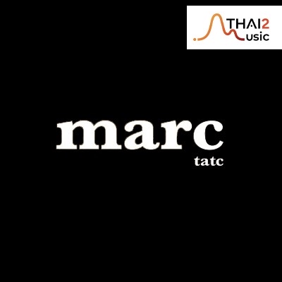จ้าง MARC (มาร์ค ธัชพล จุลเกษม) : วูป มิวสิค