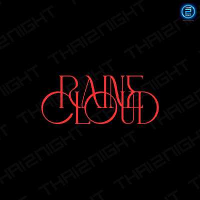 จ้าง เรน คลาวด์,จ้าง Raine Cloud : Warner Music Thailand (วอร์นเนอร์ มิวสิก ไทยแลนด์)