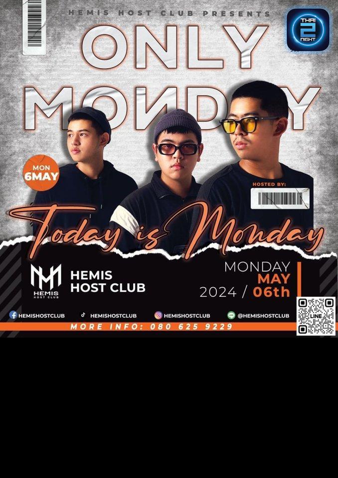 Only Monday : Hemis Host Club (Hemis Host Club) : กรุงเทพมหานคร (Bangkok)