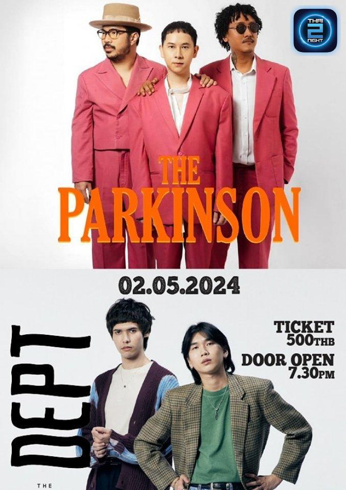 The Parkinson X Dept : The Beat Rayong (The Beat Rayong) : ชลบุรี (Chon Buri)