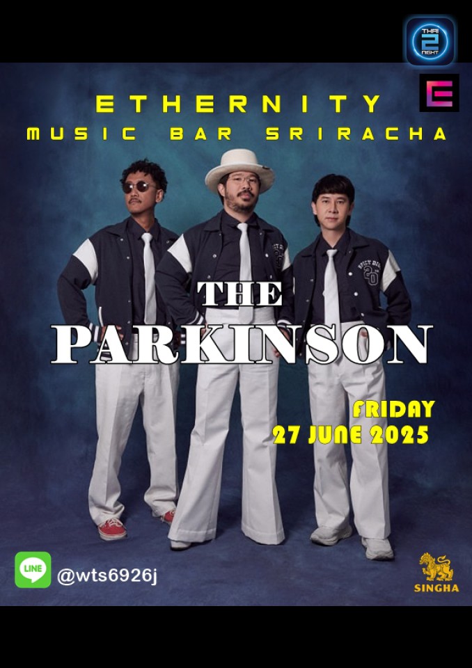 THE PARKINSON : Ethernity Music Bar & Karaoke Si Racha (Ethernity Music Bar & Karaoke Si Racha) : ชลบุรี (Chon Buri)