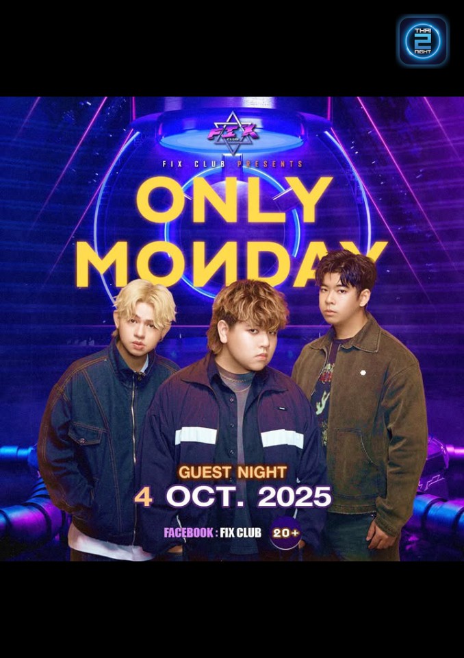 Only monday : FIX CLUB (FIX CLUB) : สกลนคร (Sakon Nakhon)
