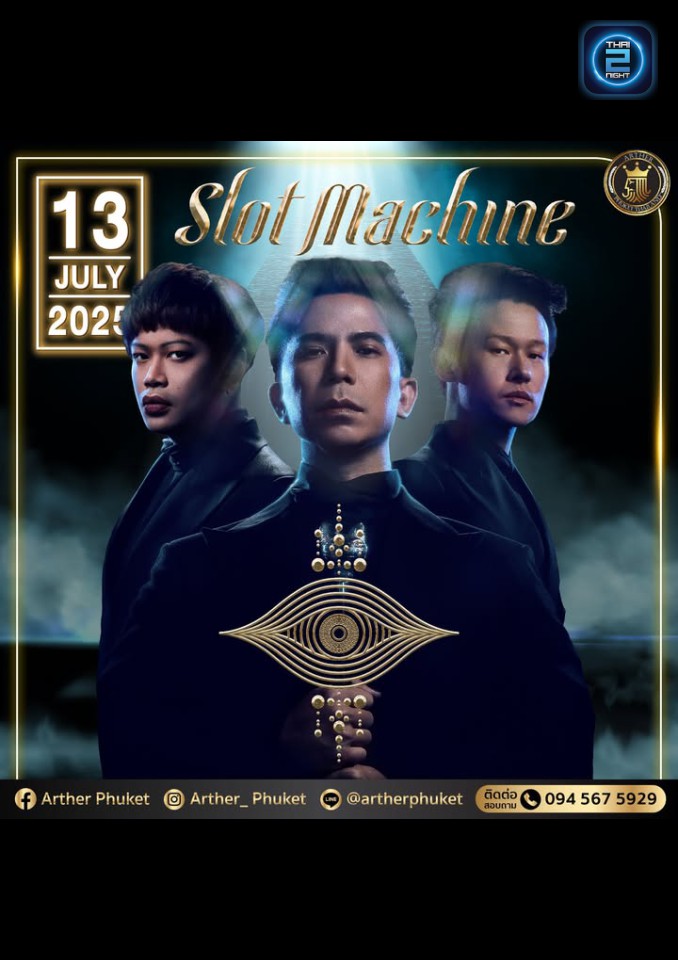 Slot Machine : Arther Phuket (Arther Phuket) : ภูเก็ต (Phuket)
