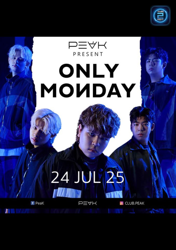 Only Monday : PeaK (PeaK) : นนทบุรี (Nonthaburi)