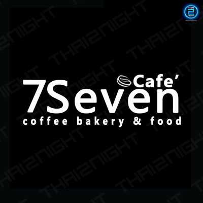 7 Seven Cafe' (7 เซเว่น คาเฟ่) : Nakhon Ratchasima (นครราชสีมา)