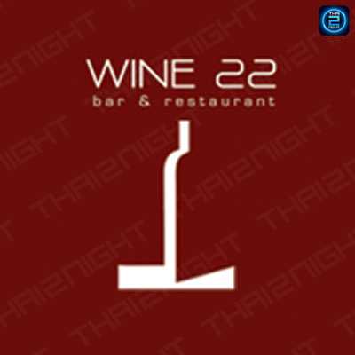 Wine22 (ไวน์22) : Khon Kaen (ขอนแก่น)