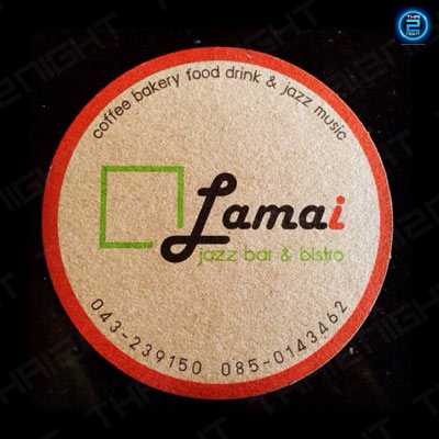 Lamai jazz bar & bistro (ละไม แจ๊สบาร์ แอนด์ บิสโทร) : Khon Kaen (ขอนแก่น)