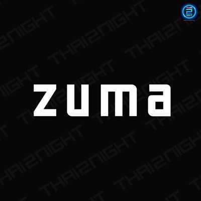 Zuma (ซูม่า) : Bangkok (กรุงเทพมหานคร)