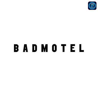 Badmotel (แบดโมเทล) : Bangkok (กรุงเทพมหานคร)