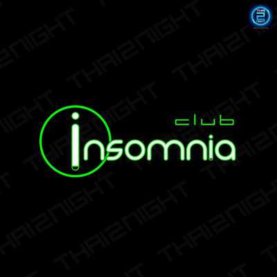 Club Insomnia Pattaya (คลับ อินซอมเนีย พัทยา) : Chon Buri (ชลบุรี)