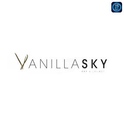 วานิลลา สกาย บาร์ แอนด์ เลาจน์ (Vanilla Sky Bar & Lounge) : ภูเก็ต (Phuket)