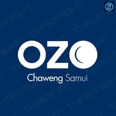 OZO Chaweng Samui (โอโซ่ เฉวง เกาะสมุย) : Surat Thani (สุราษฎร์ธานี)