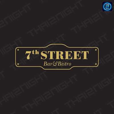 เซเว่น สตรีท บาร์ แอนด์ บิสโทร (7th Street Bar & Bistro) : สมุทรปราการ (Samut Prakan)