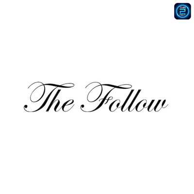 เดอะฟอโลว่ (The Follow) : นครปฐม (Nakhon Pathom)