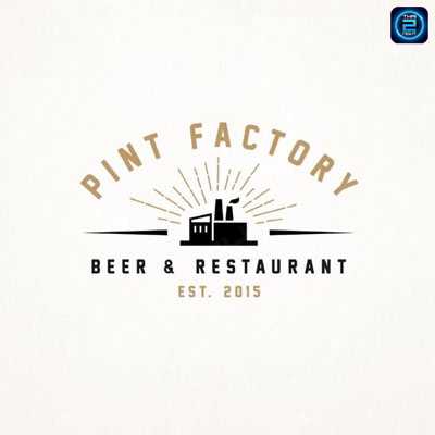 ไพท์ แฟคทอรี่ (Pint Factory) : ภูเก็ต (Phuket)