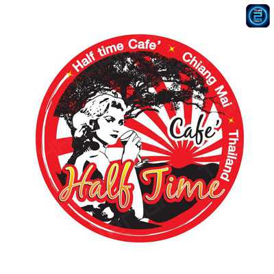 ฮาฟ ไทม์ คาเฟ่ (Half Time Cafe) : เชียงใหม่ (Chiang Mai)