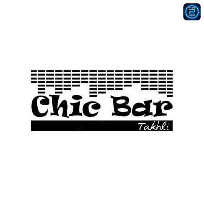 ชิคบาร์ ตาคลี (CHIC BAR Takhli) : นครสวรรค์ (Nakhon Sawan)