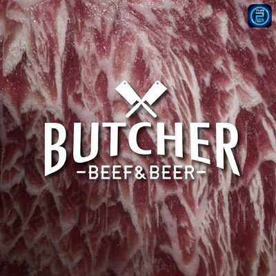 BUTCHER beef&beer (บุชเชอร์) : Bangkok (กรุงเทพมหานคร)