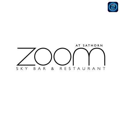 ซูม สกายบาร์แอนด์เรสเทอรองท์ (ZOOM Sky Bar & Restaurant) : กรุงเทพมหานคร (Bangkok)