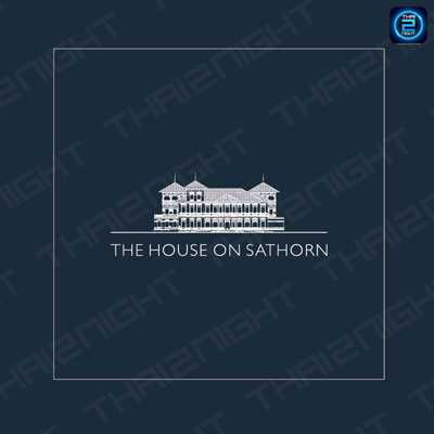 The House on Sathorn (เดอะ เฮ้าส์ ออน สาทร) : Bangkok (กรุงเทพมหานคร)