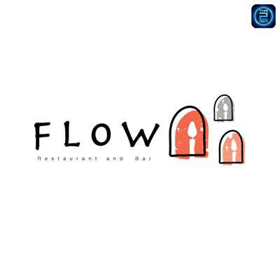 โฟลว์ เรสเตอรองท์ แอนด์ บาร์ (Flow Restaurant and Bar) : กรุงเทพมหานคร (Bangkok)