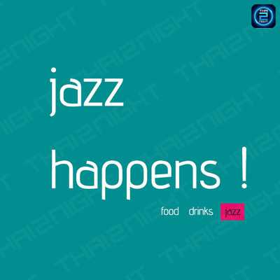 Jazz Happens : กรุงเทพมหานคร