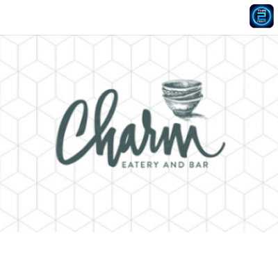 ชาม อีทเทอรี่ แอนด์ บาร์ (Charm Eatery and Bar) : กรุงเทพมหานคร (Bangkok)