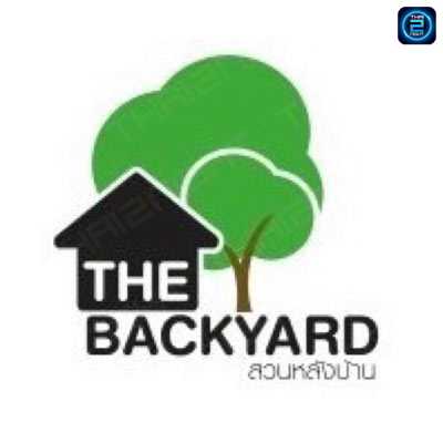 The Backyard (เดอะ แบกยาร์ด - สวนหลังบ้าน) : Nakhon Pathom (นครปฐม)