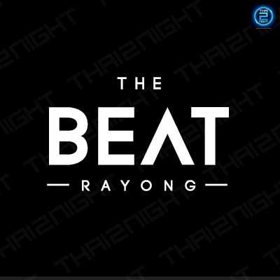 The Beat Rayong : ชลบุรี