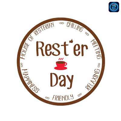 เรสเตอร์ เดย์ คาเฟ่ แอนด์ เรสเตอรองท์ (Rest'er Day Cafe&Restaurant) : กรุงเทพมหานคร (Bangkok)