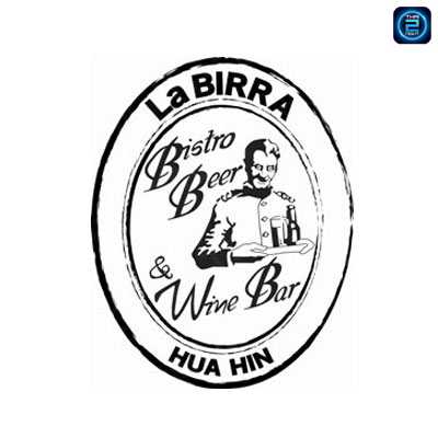 La Birra Bistro Beer and Wine Bar (Hua Hin) (ลาเบียร่า บิสโทร เบียร์ แอนด์ ไวน์บาร์ หัวหิน) : Prachuap Khiri Khan (ประจวบคีรีขันธ์)