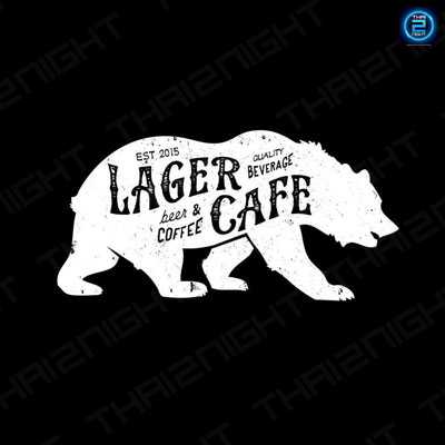 เลเกอร์ คาเฟ่ (Lager Cafe) : พิษณุโลก (Phitsanulok)