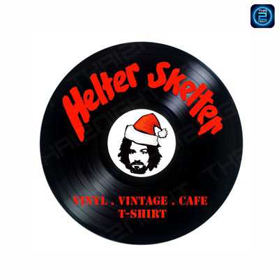 Helter Skelter Rest & Bar : กรุงเทพมหานคร
