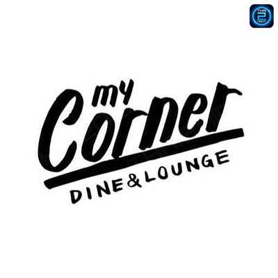 My Corner Dine & Lounge (มาย คอร์เนอร์ ไดร แอนด์ เลาจน์) : Bangkok (กรุงเทพมหานคร)