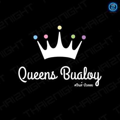 Queens Bualoy : Bangkok