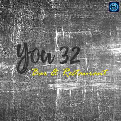 YOU32 Bar&Restaurant (ยู 32 บาร์แอนด์เรสเตอรอง) : Bangkok (กรุงเทพมหานคร)