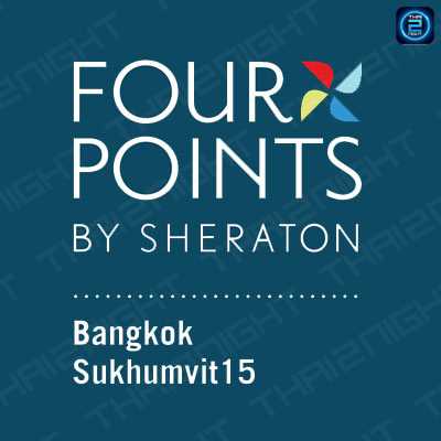 Four Points by Sheraton Bangkok, Sukhumvit 15 (โฟร์พอยท์ บาย เชอราตัน) : Bangkok (กรุงเทพมหานคร)