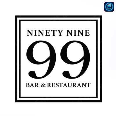 Ninety Nine  Bar&Restaurant (ไนน์ตี้ไนน์ 99 บาร์แอนด์เรสเทอรองท์) : Ubon Ratchathani (อุบลราชธานี)