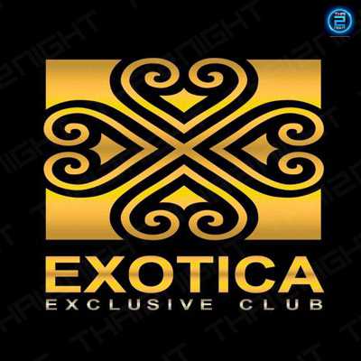 Exotica Exclusive club : ThongLo - Ekkamai Exotica Exclusive club : ThongLo - Ekkamai