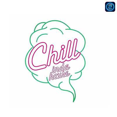 Chill inda House : กรุงเทพ Chill inda House : กรุงเทพ
