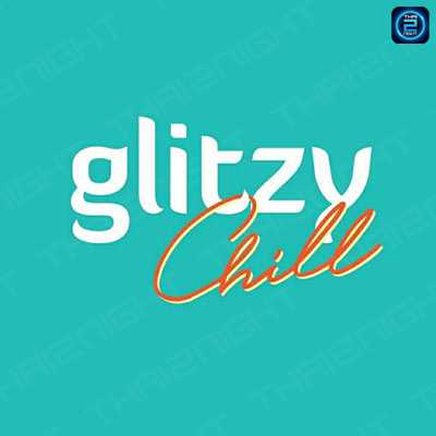 Glitzy Chill : Kanchanaburi