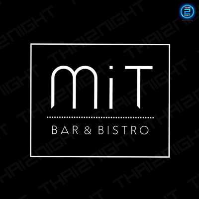 มิตร บาร์ แอนด์ บิสโทร (MiT Bar&Bistro) : กรุงเทพมหานคร (Bangkok)