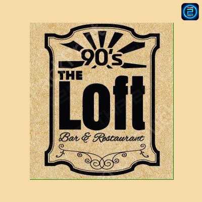 The Loft 90's Maesod (เดอะล็อฟท์ 90's) : Tak (ตาก)