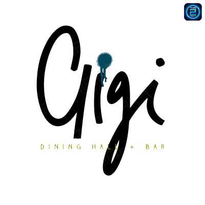 จีจี้ ไดน์นิ่งฮอลล์แอนด์บาร์ (Gigi - Dining Hall & Bar) : กรุงเทพมหานคร (Bangkok)