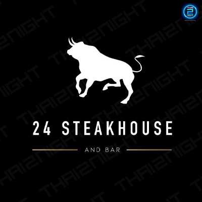 24 Steakhouse and Bar (24 สเต็กเฮาส์ แอนด์ บาร์) : Bangkok (กรุงเทพมหานคร)