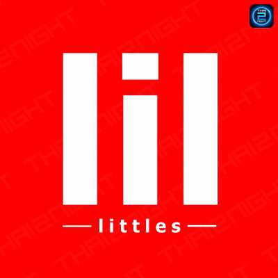 Littles (ลิตเติ้ล) : Bangkok (กรุงเทพมหานคร)