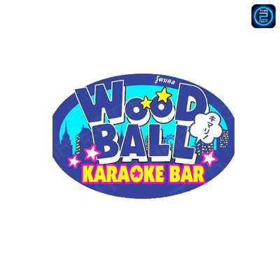 คาราโอเกะ บาร์ วู้ดบอล ทองหล่อ (Karaoke Bar Woodball Thonglor) : กรุงเทพมหานคร (Bangkok)