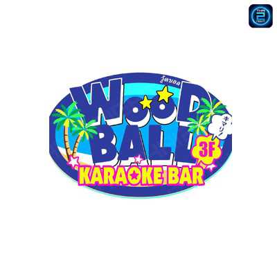 Karaoke Bar Woodball Pattaya Beach (คาราโอเกะ บาร์ วู้ดบอล พัทยา) : Chon Buri (ชลบุรี)