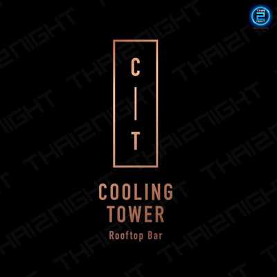 Cooling Tower Rooftop Bar (คูลลิ่งทาวเวอร์ รูฟท็อป) : Bangkok (กรุงเทพมหานคร)