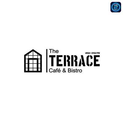 The Terrace Cafe & Bistro : ฉะเชิงเทรา